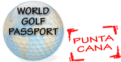 World Golf Passport - Punta Cana